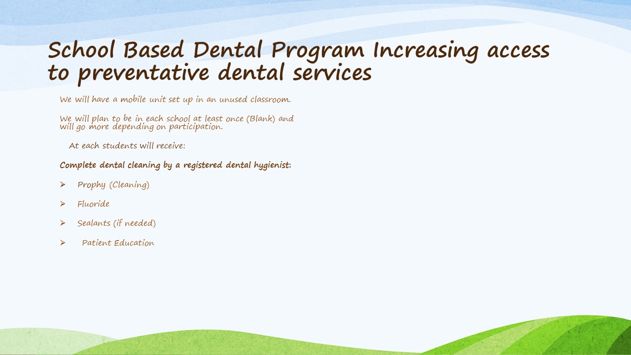 School Based Oral Health Program • Charlotte Community Health Clinic 